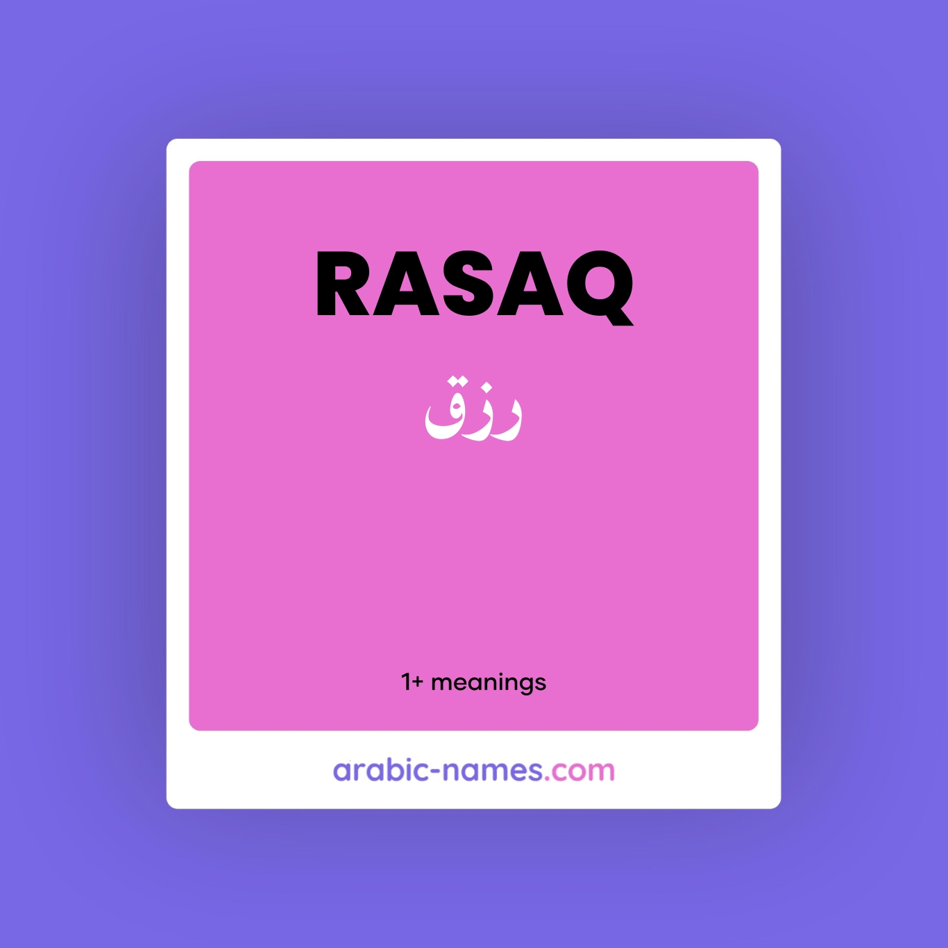 RASAQ (رزق) Meaning in Arabic & English - Arabic Names