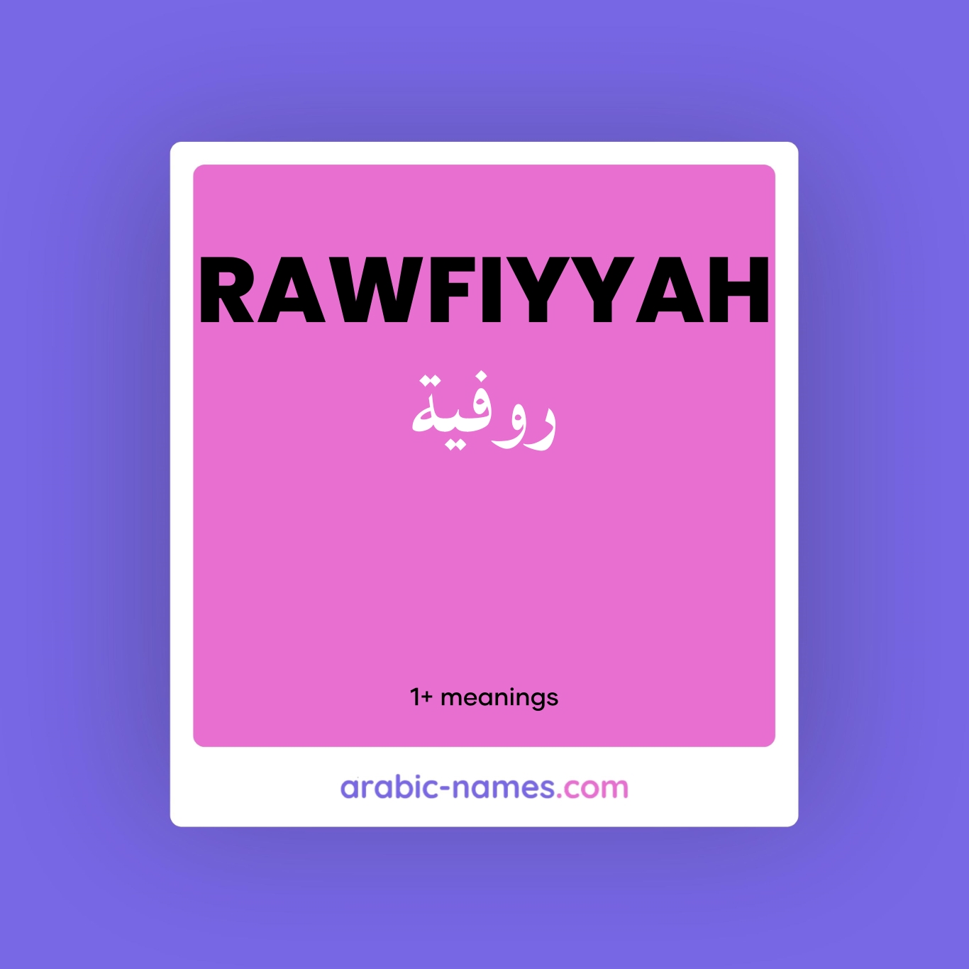 rawfiyyah-meaning-in-arabic-english-arabic-names